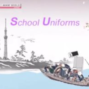 NHK world 学生制服 [英语无字]