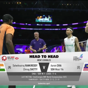 2025年 李宁中国大师赛 SF 萨特维克·赛拉杰·兰基雷迪&奇拉格·钱德拉谢卡尔·谢提[印度] vs [马来西亚]谢定峰&苏伟译