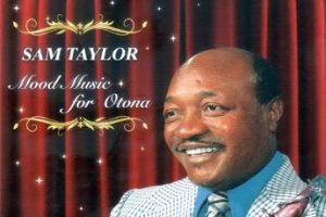 Sam Taylor – Mood Music For Otona [UHQCD] 2CD(2015)[FLAC+CUE]