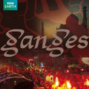 恒河 Ganges 2007年 [全3集][BBC纪录片][国语中字]