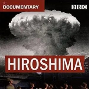广岛 Hiroshima 2005年 [全1集][BBC纪录片]