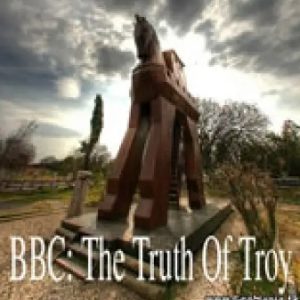 特洛伊之谜 The Truth of Troy 2004年 [全1集][BBC纪录片]