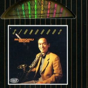 Mamoru Mori – STANDARDS MAMORU MORI QUARTET [24K金CD][wav+cue]