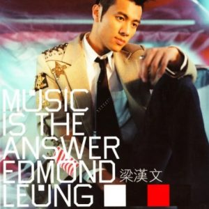 梁汉文2001 – MUSIC IS THE ANSWER[华星][WAV+CUE]