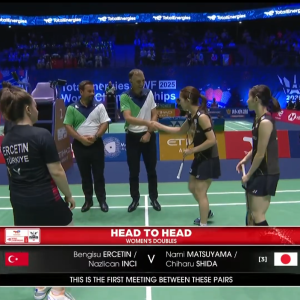 2025年 世界锦标赛 R32 本吉苏·艾尔切廷&拉泽丽坎·茵琦[土耳其] vs [日本]松山奈未&志田千阳