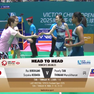 2025年 中国公开赛 R16 广上瑠依&保原彩夏[日本] vs [马来西亚]陈康乐&蒂娜·穆拉利塔兰