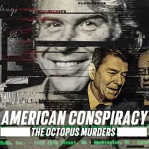 美国阴谋 神秘组织调查档案 American Conspiracy: The Octopus Murders 2024年 [全4集][中字]