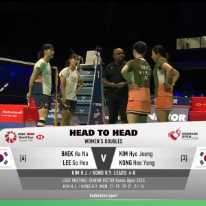 2025年 丹麦公开赛 F 白荷娜&李绍希[韩国] vs [韩国]金慧贞&孔熙容