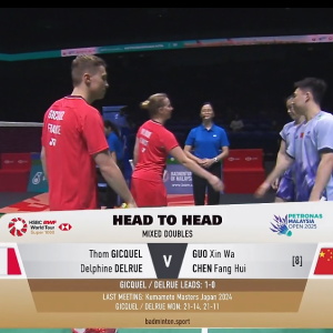2025年 马来西亚公开赛 R16 汤姆·吉凯尔&德尔菲娜·德尔吕[法国] vs [中国]郭新娃&陈芳卉