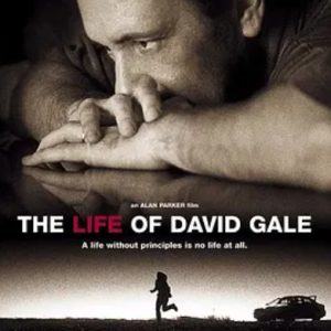 大卫·戈尔的一生 The Life of David Gale (2003)