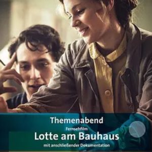 洛特在包豪斯 Lotte am Bauhaus (2019)