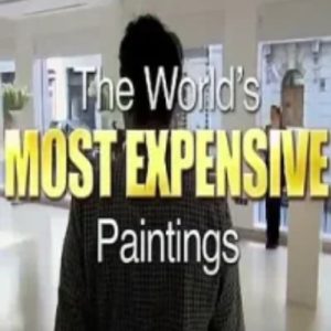 世界上最昂贵的名画 The World’s Most Expensive Paintings (2011)