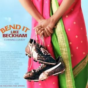 我爱贝克汉姆 Bend It Like Beckham (2002)
