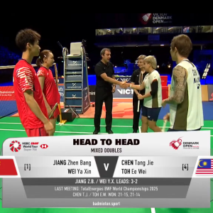 2025年 丹麦公开赛 SF 蒋振邦&魏雅欣[中国] vs [马来西亚]陈堂杰&杜颐沩