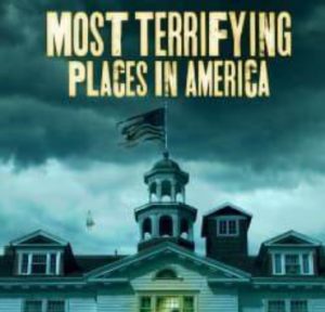 美国最恐怖的地方 Most Terrifying Places in America[第2季共10集][英语中字][1080P]