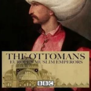 奥斯曼帝国：欧洲的伊斯兰王室[3集][BBC纪录片][原声配音中英双字][720P]