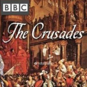 十字军东征 The Crusades[BBC纪录片][3集][原声配音中英双字][720P]