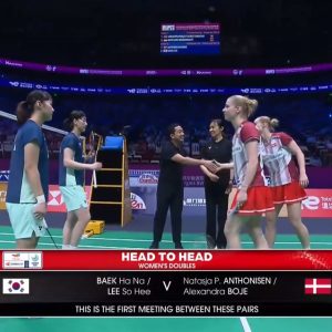 2025年 苏迪曼杯 白荷娜&李绍希[韩国] vs [丹麦]娜塔西亚·安东尼森&亚历山德拉·博尔