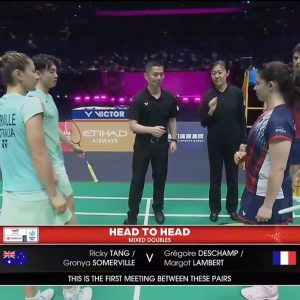 2025年 苏迪曼杯 格雷瓜尔·德尚&玛格特·兰伯特[法国] vs [澳大利亚]瑞奇·唐&康荣雅