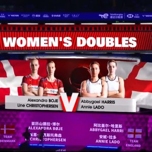 2025年 苏迪曼杯 亚历山德拉·博尔&莱恩·克里斯托弗森[丹麦] vs [英格兰]阿比盖尔·哈里斯&安妮·拉多
