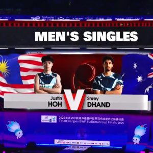 2025年 苏迪曼杯 贺首维[马来西亚] vs [澳大利亚]史雷·丹德