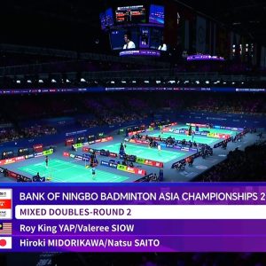 2025年 亚洲锦标赛 叶睿庆&萧紫萱[马来西亚] vs [日本]绿川大辉&斋藤夏