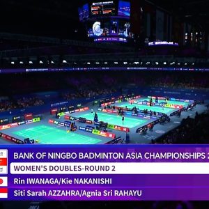 2025年 亚洲锦标赛 岩永铃&中西贵映[日本] vs [印度尼西亚]西蒂·萨拉·阿扎赫拉&阿格尼亚·斯里·拉哈尤
