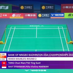2025年 亚洲锦标赛 邓俊文&谢影雪[中国香港] vs [印度尼西亚]阿姆里·西亚纳维&妮塔·维奥莉娜·马瓦尔
