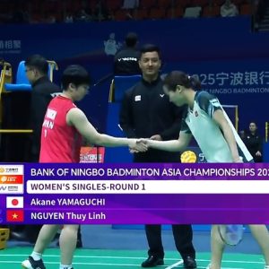 2025年 亚洲锦标赛 山口茜[日本] vs [越南]阮翠玲