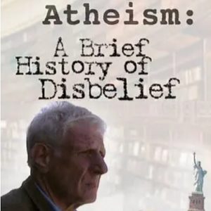 无神论简史 Brief History of Disbelief 2004 [6集][BBC纪录片][中英双字]