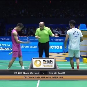 2017年 马来西亚公开赛 李宗伟[马来西亚] vs [中国]林丹