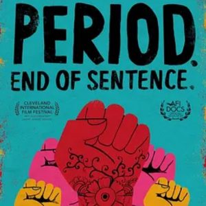 月事革命 Period. End of Sentence 2018 [1集][Netflix][原声配音英语中字][1080P]