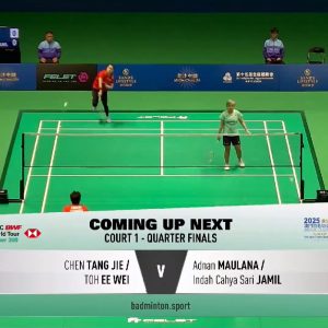 2025年 澳门公开赛 QF 陈堂杰&杜颐沩[马来西亚] vs [印尼]阿德南·毛拉纳&英达·卡亚·萨里·贾米尔