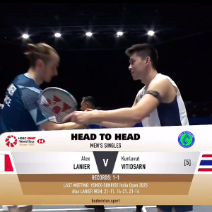 2025年 全英公开赛 R16 Alex LANIER[法国] vs [泰国]昆拉武特