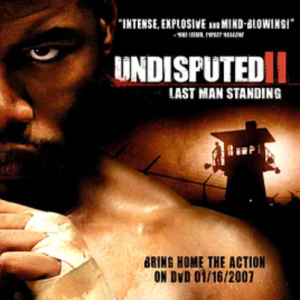 终极斗士2 Undisputed II: Last Man Standing (2006)