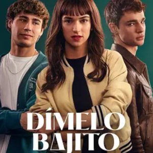 轻声告诉我 Dímelo Bajito (2025)