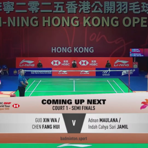 2025年 李宁香港公开赛 SF 郭新娃&陈芳卉[中国] vs [印尼]阿德南&贾米尔
