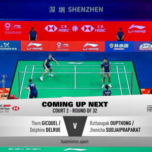 2025年 李宁中国大师赛 R32 汤姆·吉凯尔&德尔菲娜·德尔吕[法国] vs [泰国]鲁塔纳帕克·欧普通&杰尼查·苏杰帕拉特