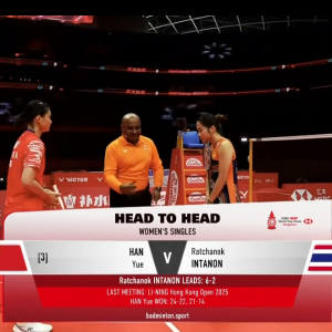 2025年 汇丰世界羽联世界巡回赛总决赛 韩悦[中国] vs [泰国]拉差诺·因达农