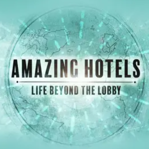 奇妙酒店 大堂之外的生活 Amazing Hotels: Life Beyond The Lobby 2017 [6集][BBC纪录片][原声配音中英双字][720P]